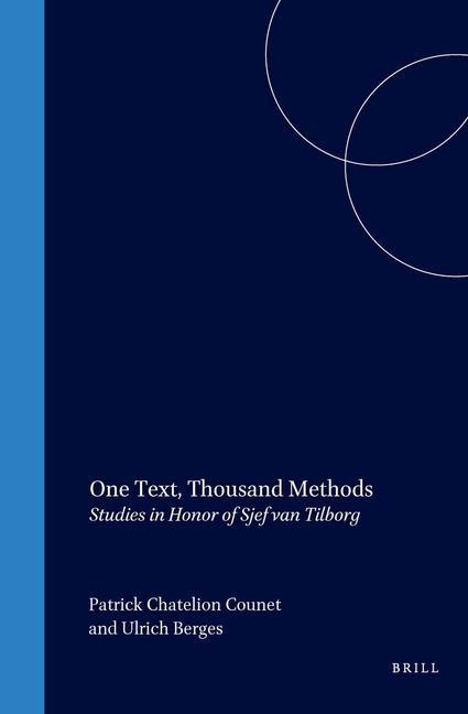 Kniha One Text, Thousand Methods: Studies in Honor of Sjef Van Tilborg Patrick Chatelion Counet