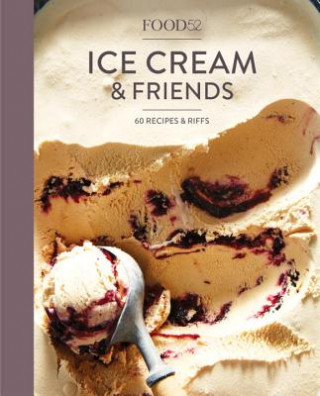 Libro Food52 Ice Cream and Friends Editors of Food52