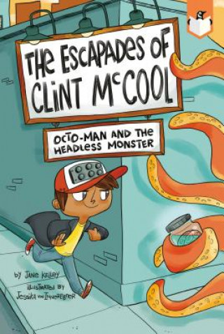 Livre Octo-Man and the Headless Monster Jane Kelley