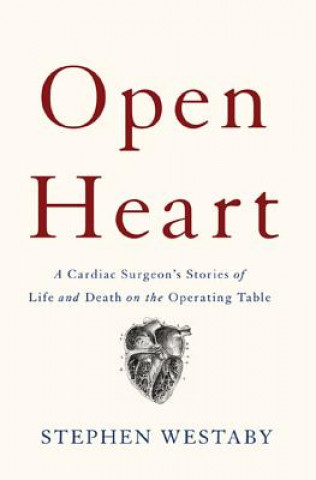 Könyv Open Heart Steve Westaby