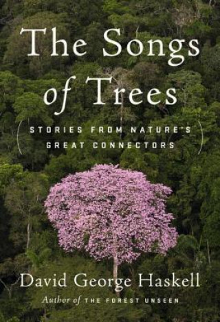 Carte Songs Of Trees David George Haskell