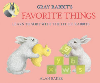 Kniha Gray Rabbit's Favorite Things Alan Baker
