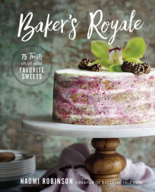 Knjiga Baker's Royale Naomi Robinson