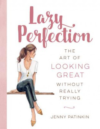 Könyv Lazy Perfection Jenny Patinkin