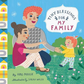 Книга Tiny Blessings: For My Family Amy Parker