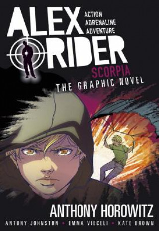 Kniha Scorpia: An Alex Rider Graphic Novel Anthony Horowitz