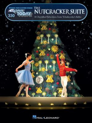 Knjiga The Nutcracker Suite: E-Z Play Today Volume 330 T. Eveleth William