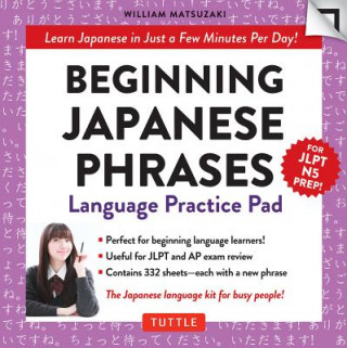 Carte Beginning Japanese Phrases Language Practice Pad William Matsuzaki