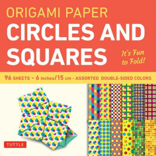 Naptár/Határidőnapló Origami Paper - Circles and Squares 6 inch - 96 Sheets Tuttle Publishing