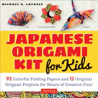 Kniha Japanese Origami Kit for Kids Michael G. Lafosse