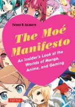 Könyv Moe Manifesto Patrick W. Galbraith