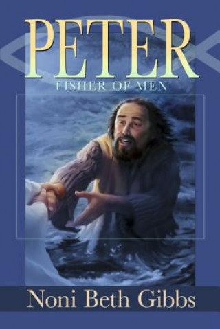 Carte Peter: Fisher of Men Noni Beth Gibbs