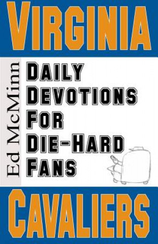 Carte Daily Devotions for Die-Hard Fans Virginia Cavaliers Ed McMinn