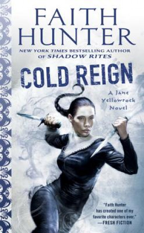 Kniha Cold Reign Faith Hunter