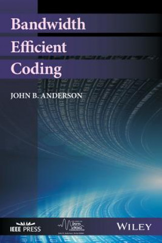 Carte Bandwidth Efficient Coding John B. Anderson