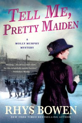Könyv Tell Me, Pretty Maiden Rhys Bowen