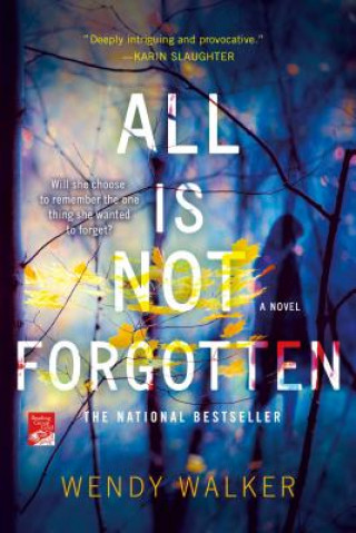 Book All Is Not Forgotten Wendy Walker