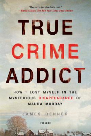 Könyv True Crime Addict James Renner