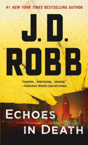 Книга Echoes in Death J. D. Robb