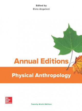 Kniha Annual Editions: Physical Anthropology, 26/E Elvio Angeloni