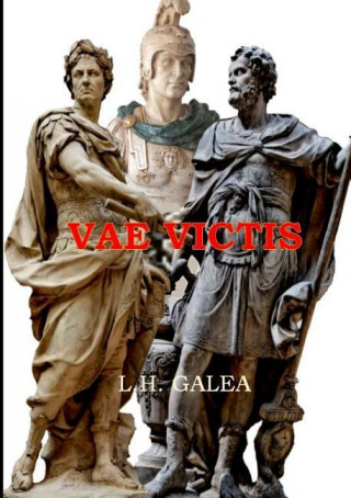 Könyv Vae Victis Lucien-Henri Galea