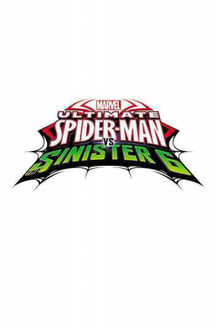 Könyv Marvel Universe Ultimate Spider-man Vs. The Sinister Six Vol. 2 Marvel Comics