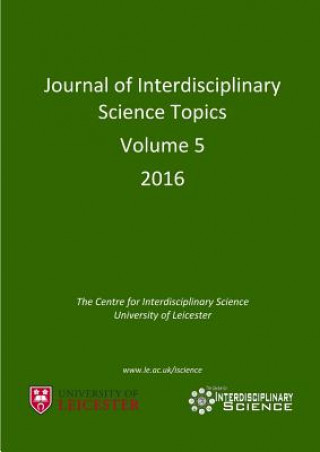 Kniha Journal of Interdisciplinary Science Topics, Volume 5 Cheryl Hurkett