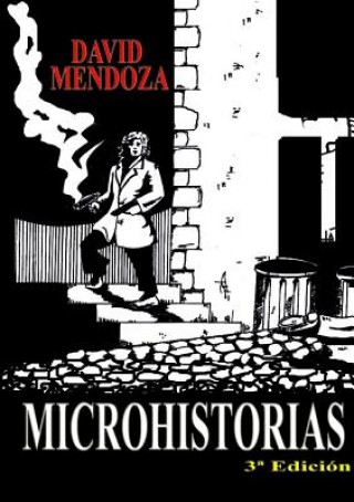 Книга Microhistorias David Mendoza