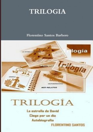 Könyv Trilogia Florentino Santos Barbero