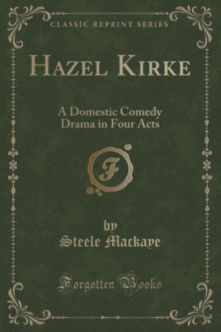 Książka Hazel Kirke Steele Mackaye