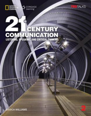 Książka 21st Century - Communication B1.2/B2.1: Level 2 - Student's Book (with Printed Access Code) Jessica Williams