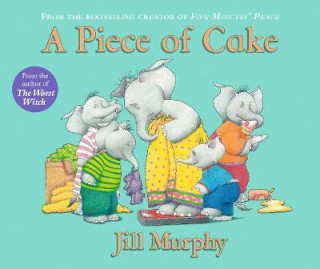 Carte Piece of Cake Jill Murphy