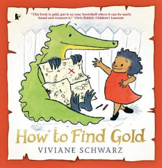 Книга How to Find Gold Viviane Schwarz