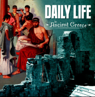 Knjiga Daily Life in Ancient Greece Lisa M Bolt Simons