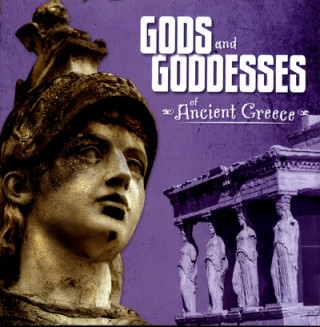 Kniha Gods and Goddesses of Ancient Greece Danielle Smith Llera