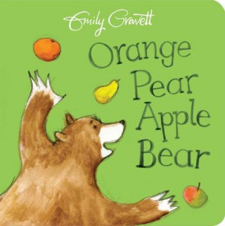Könyv Orange Pear Apple Bear Emily Gravett