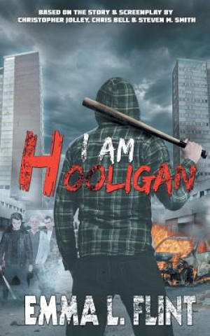 Livre I Am Hooligan Emma L. Flint