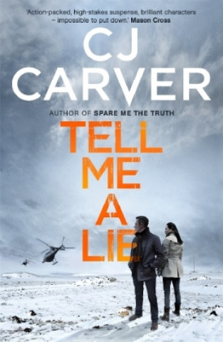 Carte Tell Me A Lie CJ Carver