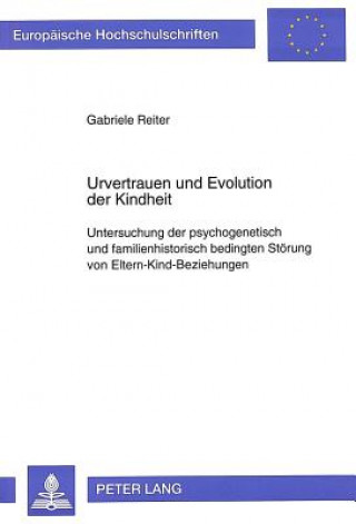 Książka Urvertrauen und Evolution der Kindheit Gabriele Reiter