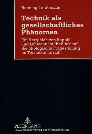 Knjiga Technik als gesellschaftliches Phaenomen Henning Tiedemann