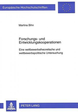Kniha Forschungs- und Entwicklungskooperationen Martina Bihn