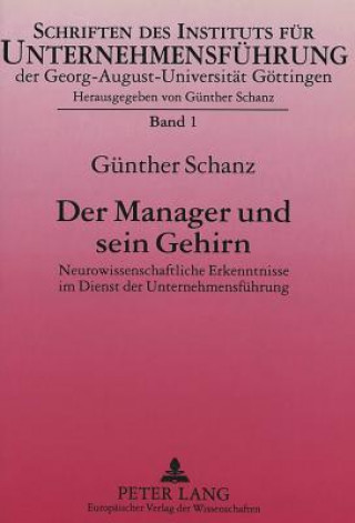 Kniha Der Manager und sein Gehirn Günther Schanz