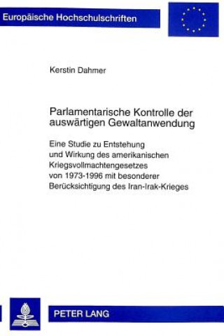 Książka Parlamentarische Kontrolle der auswaertigen Gewaltanwendung Kerstin Dahmer