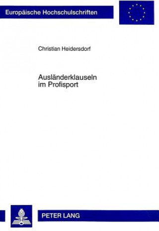 Carte Auslaenderklauseln im Profisport Christian Heidersdorf