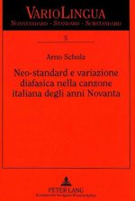 Könyv Neo-standard e variazione diafasica nella canzone italiana degli anni Novanta Arno Scholz