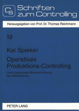 Kniha Operatives Produktions-Controlling Kai Spieker