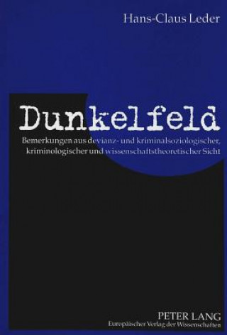 Buch Dunkelfeld Hans-Claus Leder