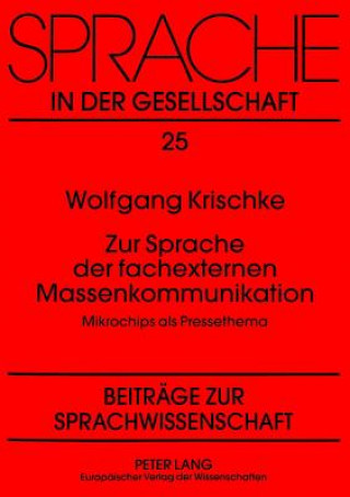 Carte Zur Sprache der fachexternen Massenkommunikation Wolfgang Krischke