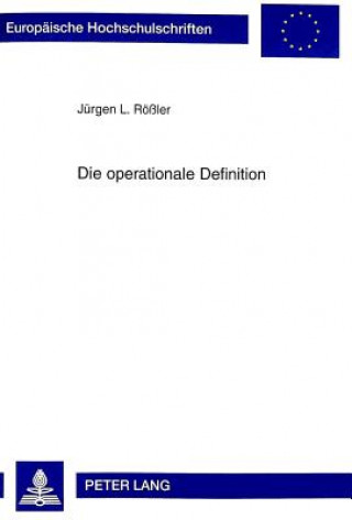 Knjiga Die Operationale Definition Jürgen L. Rößler