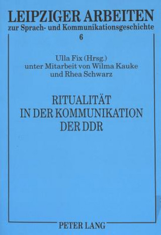 Carte Ritualitaet in der Kommunikation der DDR Ulla Fix